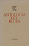 Seller image for Antologia del Blues for sale by Messinissa libri