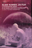 Seller image for Blade Runner, un film. La sceneggiatura inedita di un grande scrittore di fantascienza for sale by Messinissa libri