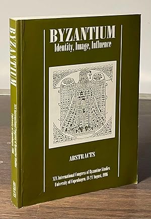 Imagen del vendedor de Byzantium _ Identity, Image, Influence_ Abstracts of Communication a la venta por San Francisco Book Company