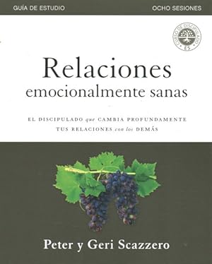 Seller image for Relaciones emocionalmente sanas Gua de estudio : El discipulado que cambia profundamente tus relaciones con los dems -Language: spanish for sale by GreatBookPrices