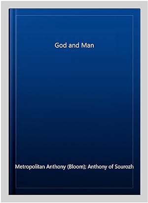 Bild des Verkufers fr God and Man zum Verkauf von GreatBookPrices