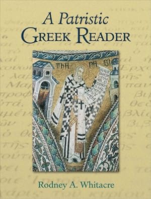 Immagine del venditore per Patristic Greek Reader venduto da GreatBookPrices