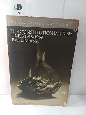 Immagine del venditore per The Constitution in Crisis Times 1918-1969 venduto da Fleur Fine Books