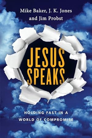 Imagen del vendedor de Jesus Speaks : Holding Fast in a World of Compromise a la venta por GreatBookPrices