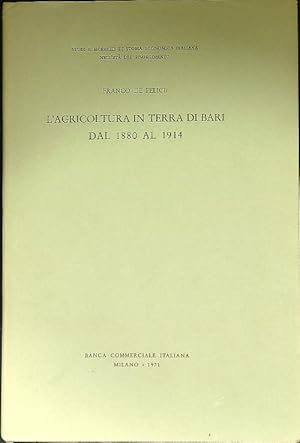 Immagine del venditore per L'agricoltura in terra di Bari dal 1880 al 1914 venduto da Miliardi di Parole