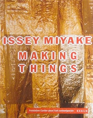 Seller image for Making Things. Issey Miyake. for sale by Kunstkiosk im Helmhaus