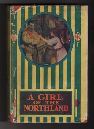 A Girl of the Northland
