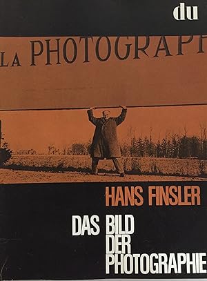 Das Bild der Photographie. Hans Finsler.