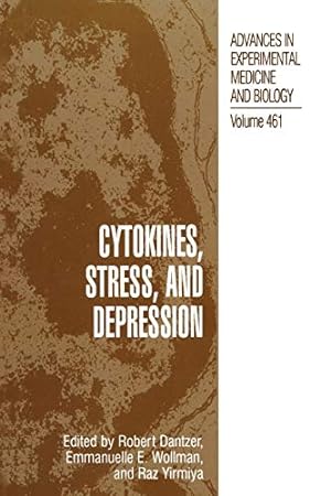 Bild des Verkufers fr Cytokines, Stress, and Depression: 461 (Advances in Experimental Medicine and Biology, 461) zum Verkauf von WeBuyBooks
