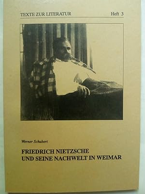 Immagine del venditore per Friedrich Nitzsche und seine Nachwelt in Weimar. Texte zur Literatur venduto da Versandantiquariat Jena