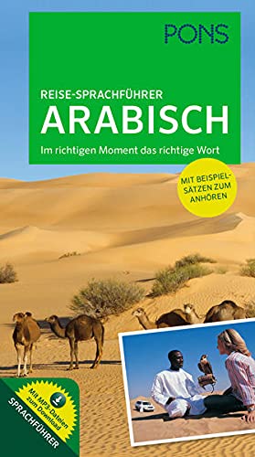 Immagine del venditore per PONS Reise-Sprachfhrer Arabisch: Im richtigen Moment das richtige Wort mit MP3-Dateien zum Download venduto da WeBuyBooks