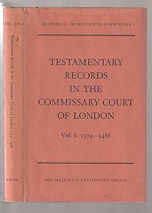 Bild des Verkufers fr INDEX TO TESTAMENTARY RECORDS IN THE COMMISSARY COURT OF LONDON (LONDON DIVISION): VOL. I 1374-1488 zum Verkauf von Chaucer Bookshop ABA ILAB