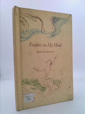 Imagen del vendedor de feather in my hand a la venta por ThriftBooksVintage