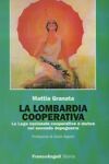 Image du vendeur pour La Lombardia cooperativa mis en vente par Messinissa libri