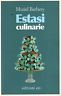 Seller image for Estasi culinarie for sale by Messinissa libri