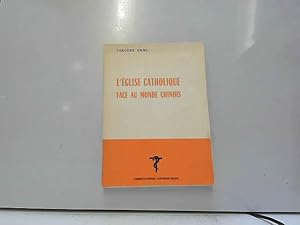 Seller image for L'glise catholique face au monde chinois for sale by JLG_livres anciens et modernes