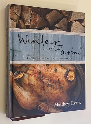 Winter on the Farm: Heartwarming Food for the Cold Months
