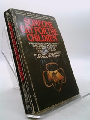 Seller image for Someone Cry Children for sale by ThriftBooksVintage