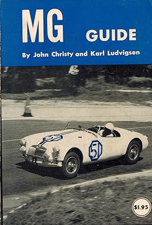 Seller image for MG Guide : Including Performance Modiciations for all Models from TC to MGA - Modern Sports Car Series for sale by ! Turtle Creek Books  !