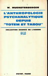 Image du vendeur pour L'anthrolopologie psychanalytique depuis "totem et tabou". mis en vente par Messinissa libri