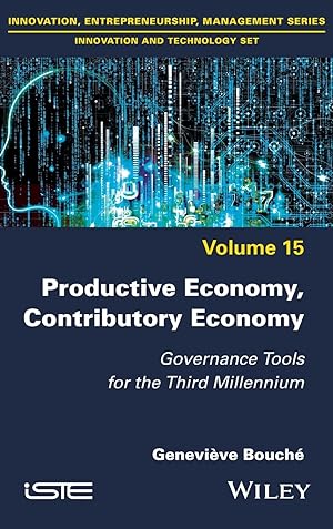 Bild des Verkufers fr Productive Economy, Contributory Economy: Governance Tools for the Third Millennium zum Verkauf von moluna