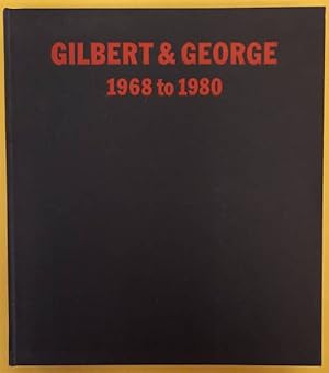Immagine del venditore per Gilbert & George 1968 to 1980. venduto da Frans Melk Antiquariaat