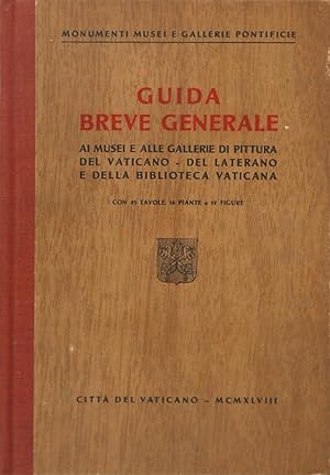 Immagine del venditore per Breve guida generale ai musei e gallerie di pittura del Vaticano, del Laterano e della Biblioteca Vaticana venduto da FABRISLIBRIS