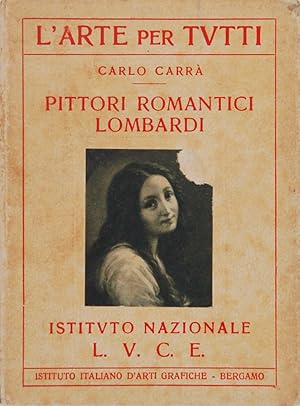 Image du vendeur pour Pittori romantici lombardi mis en vente par FABRISLIBRIS