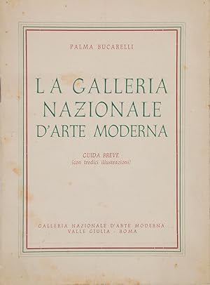 La Galleria Nazionale d'Arte Moderna. Guida breve