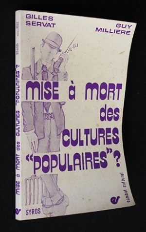 Bild des Verkufers fr Mise  mort des cultures populaires ? zum Verkauf von Ammareal