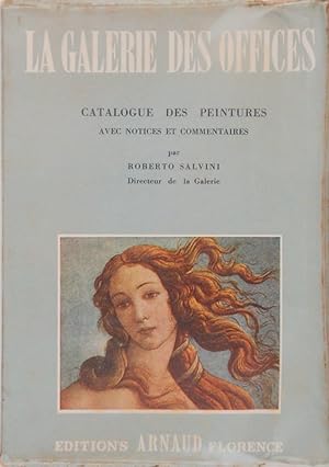 La Galerie des Offices. Catalogue des peintures