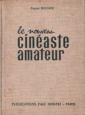 Seller image for Le nouveau cineaste amateur for sale by Ammareal