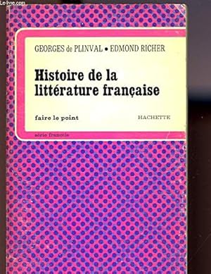 Image du vendeur pour Histoire de la Litterature Francaise mis en vente par Ammareal