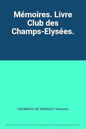 Bild des Verkufers fr Mmoires. Livre Club des Champs-Elyses. zum Verkauf von Ammareal