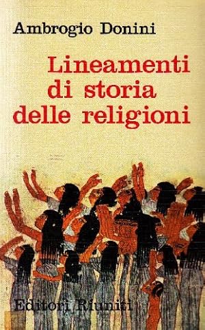 Bild des Verkufers fr Lineamenti di storia delle religioni. zum Verkauf von Ammareal