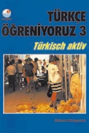 Immagine del venditore per Turkce Ogreniyoruz 3 (Student Book): Student Book 3 (Student Bk 3) venduto da WeBuyBooks