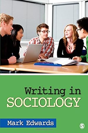 Bild des Verkufers fr Writing in Sociology zum Verkauf von WeBuyBooks
