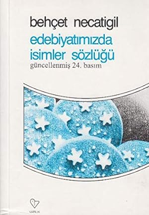 Seller image for EDEBIYATIMIZDA ISIMLER SZLG for sale by WeBuyBooks