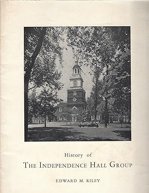 HISTORY OF THE INDEPENDENCE HALL GROUP