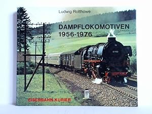 Dampflokomotiven 1956 - 1976