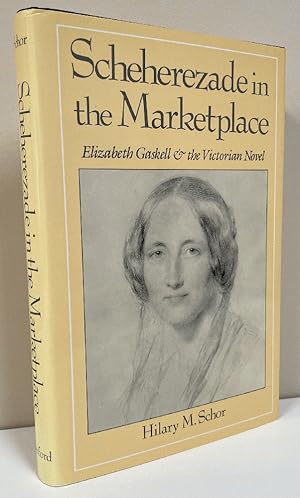 Seller image for Scheherezade in the Marketplace: Elizabeth Gaskell and the Victorian Novel for sale by Chaparral Books