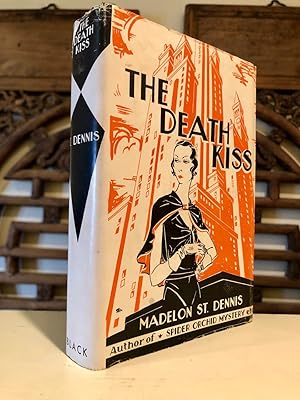 The Death Kiss: ST. DENNIS, Madelon