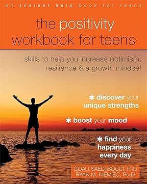 Bild des Verkufers fr The Positivity Workbook for Teens: Skills to Help You Increase Optimism, Resilience, and a Growth Mindset zum Verkauf von moluna