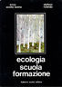 Seller image for Ecologia, scuola, formazione for sale by Messinissa libri