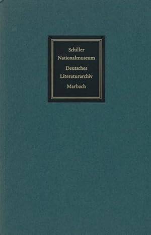 SCHILLER-NATIONALMUSEUM, Deutsches Literaturarchiv, Marbach am Neckar. Vorgestellt von den Mitarb...