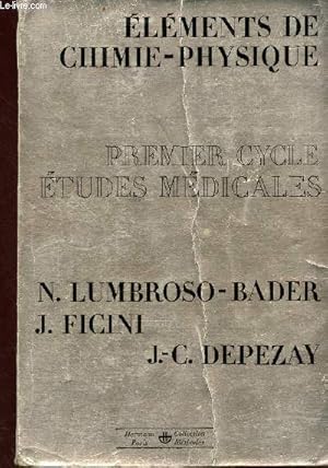 Imagen del vendedor de Elments de chimie-physique - Premier cycle etudes mdicales - Collection Mthodes a la venta por Le-Livre