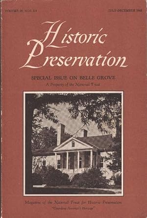 Historic Preservation. Special Issue On Belle Grove. A Property of th National Trust.