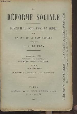 Seller image for La Rforme Sociale, bulletin de la socit d'conomie sociale et des unions de la paix sociale - 15e anne, Tome XXIX de la collection - 3e srie - Tome IX 7e livraison N104 16 avril 1895 - La runion annuelle de 1893 - Le Play et M. Gabriel Tarde - Soci for sale by Le-Livre