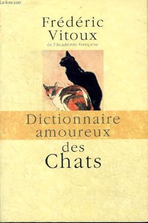 Image du vendeur pour Dictionnaire amoureux des chats mis en vente par Le-Livre