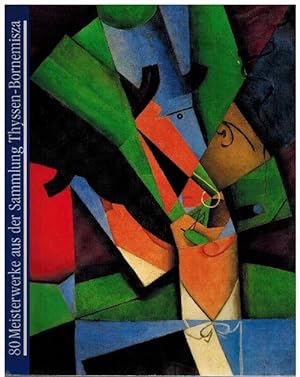 Seller image for 80 Meisterwerke aus der Sammlung Thyssen-Bornemisza. Wege zur Abstraktion. for sale by La Librera, Iberoamerikan. Buchhandlung